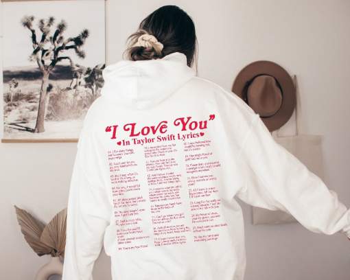 I Love You Lyrics Taylor Swift Sweatshirt